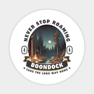 Never Stop Roaming RV Boondocking Camping ~ Forest Magnet